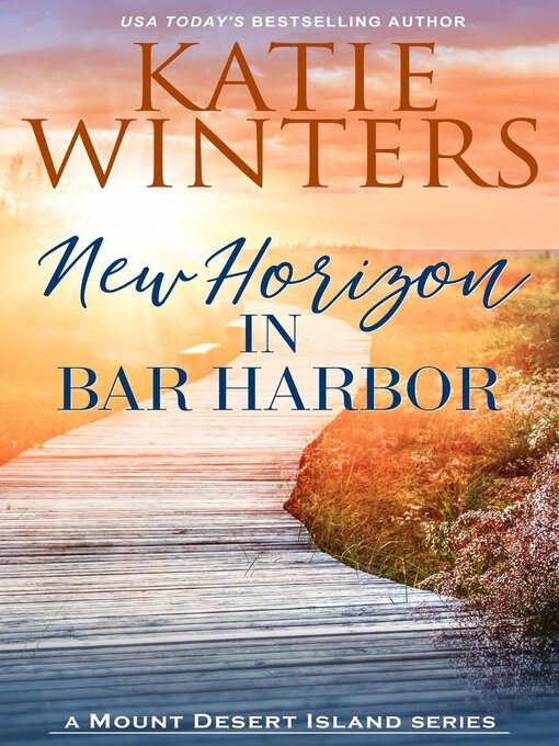 Title details for New Horizon in Bar Harbor by Katie Winters - Available